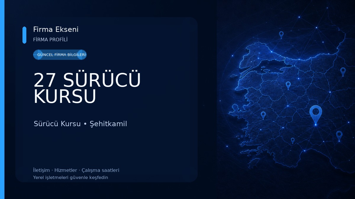 27 SÜRÜCÜ KURSU Sürücü Kursu