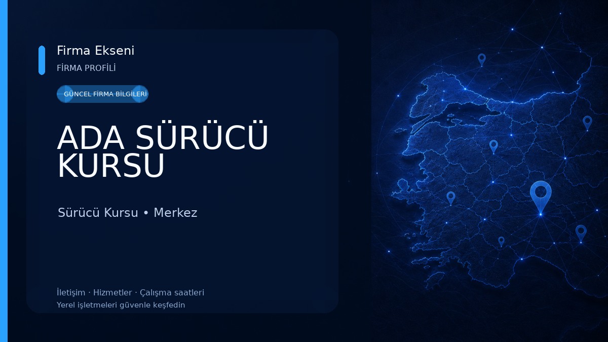 ADA SÜRÜCÜ KURSU