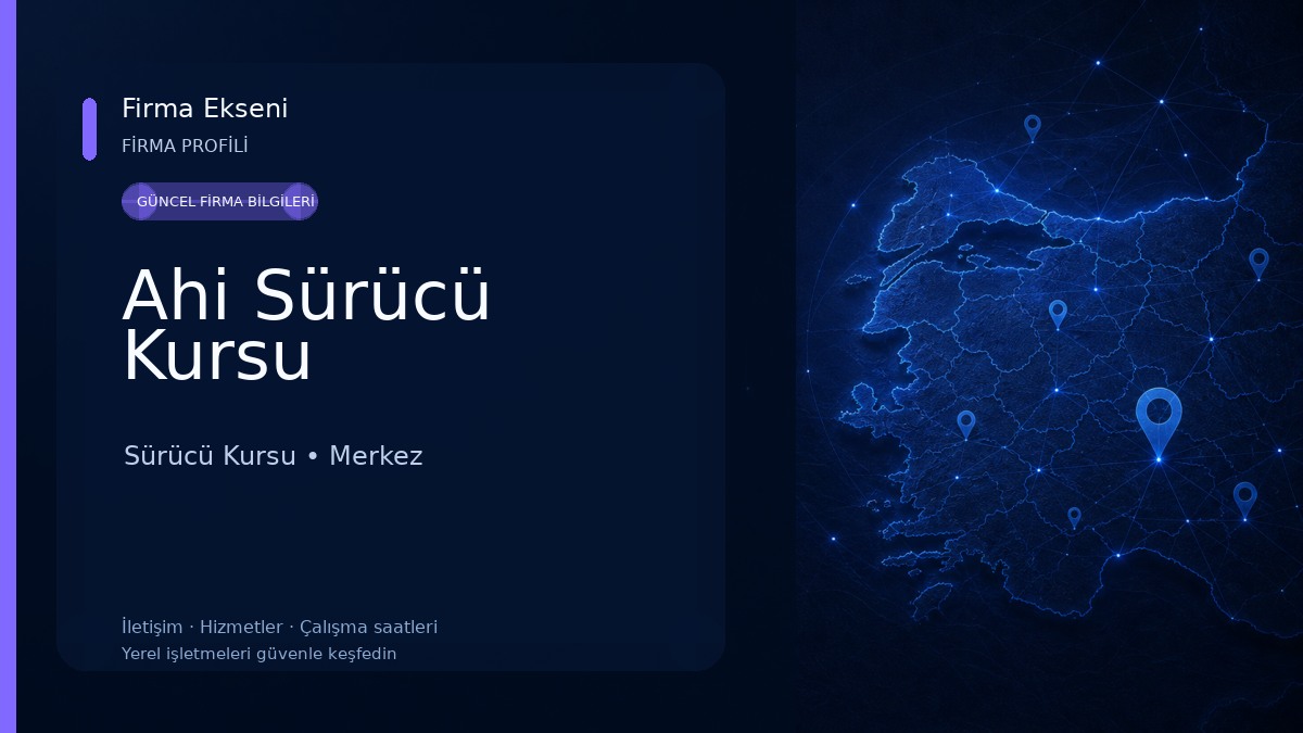 Ahi Sürücü Kursu Sürücü Kursu