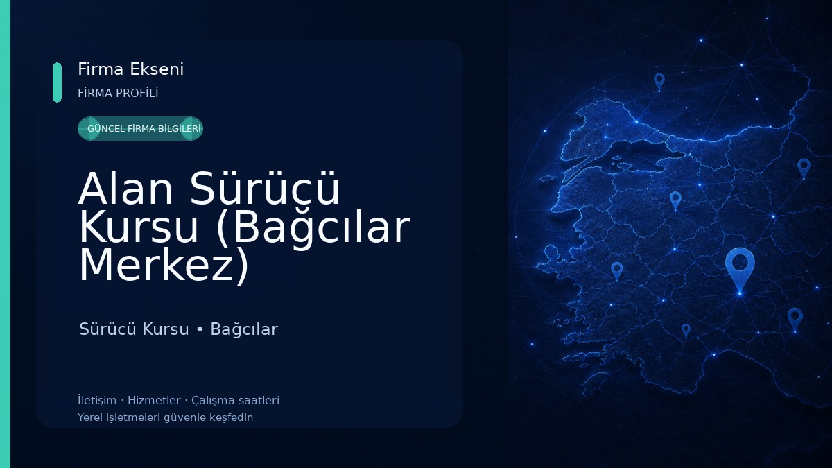 Alan Sürücü Kursu (Bağcılar Merkez) Sürücü Kursu