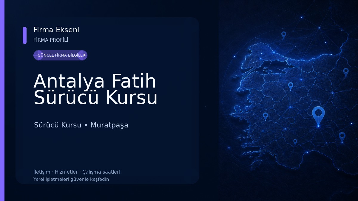 Antalya Fatih Sürücü Kursu