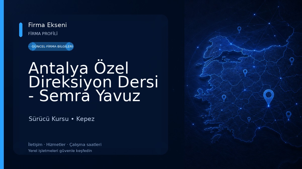 Antalya Özel Direksiyon Dersi - Semra Yavuz