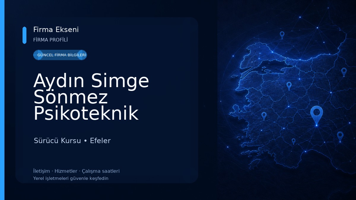 Aydın Simge Sönmez Psikoteknik Değerlendirme Merkezi Sürücü Kursu
