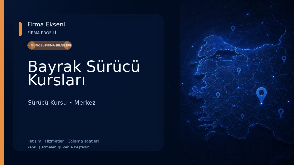 Bayrak Sürücü Kursları 