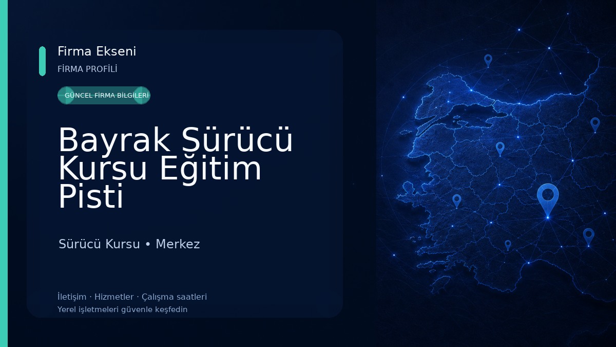 Bayrak Sürücü Kursu Eğitim Pisti
