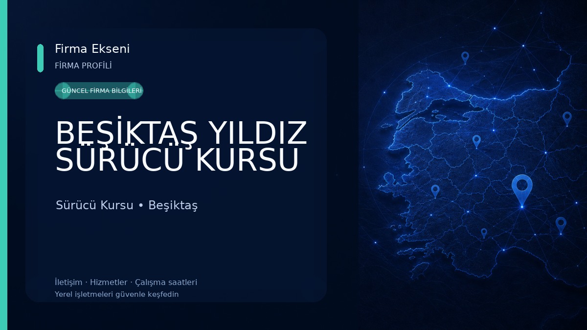 BEŞİKTAŞ YILDIZ SÜRÜCÜ KURSU Sürücü Kursu