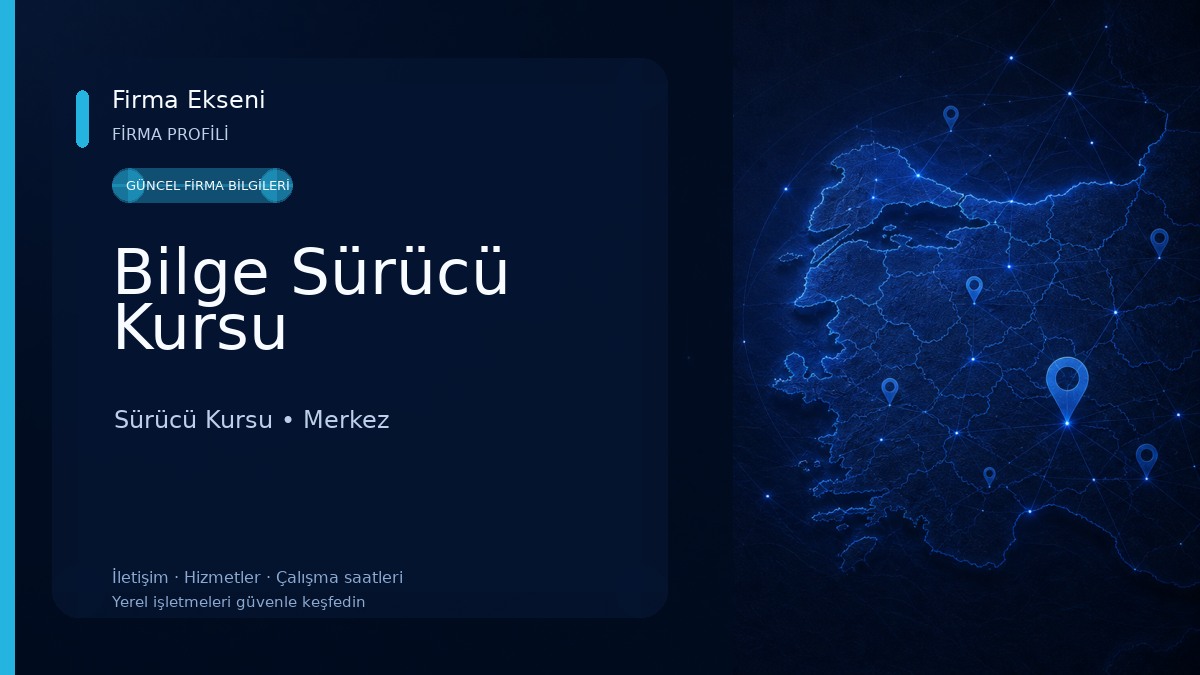 Bilge Sürücü Kursu