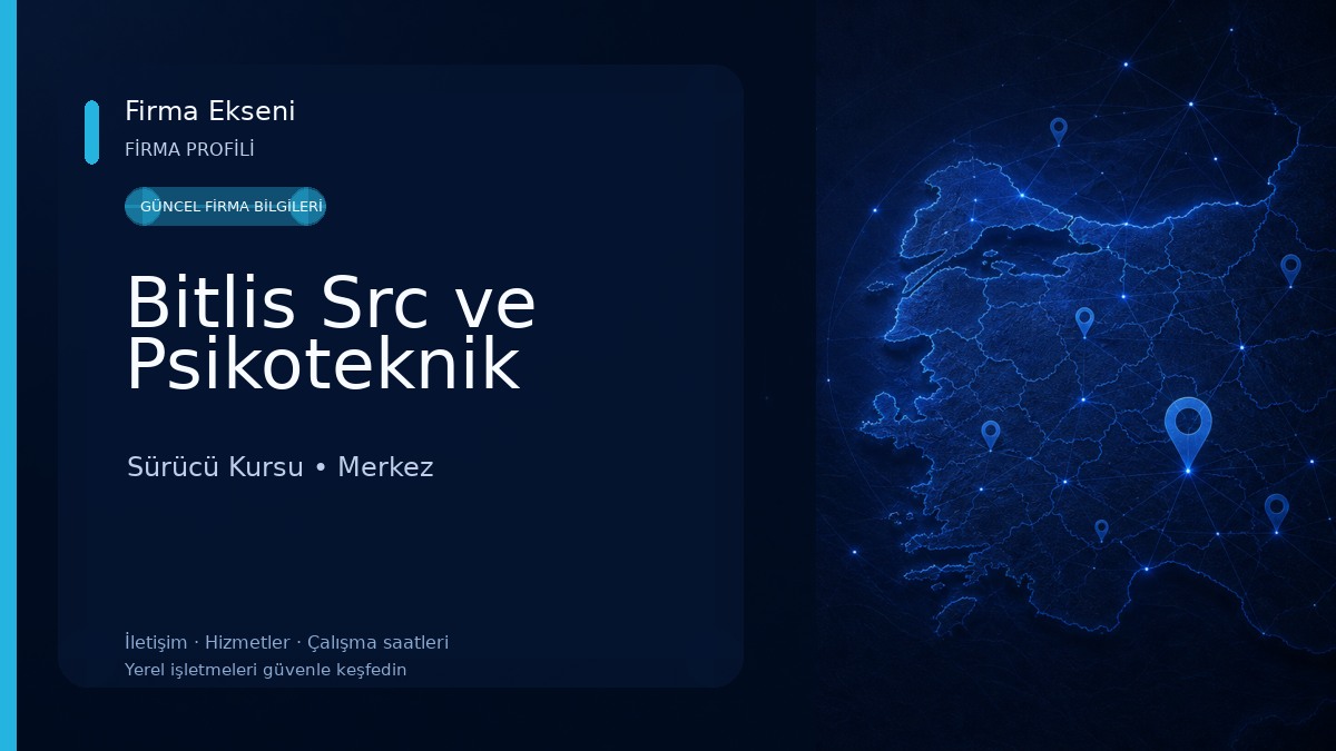 Bitlis Src ve Psikoteknik Sürücü Kursu