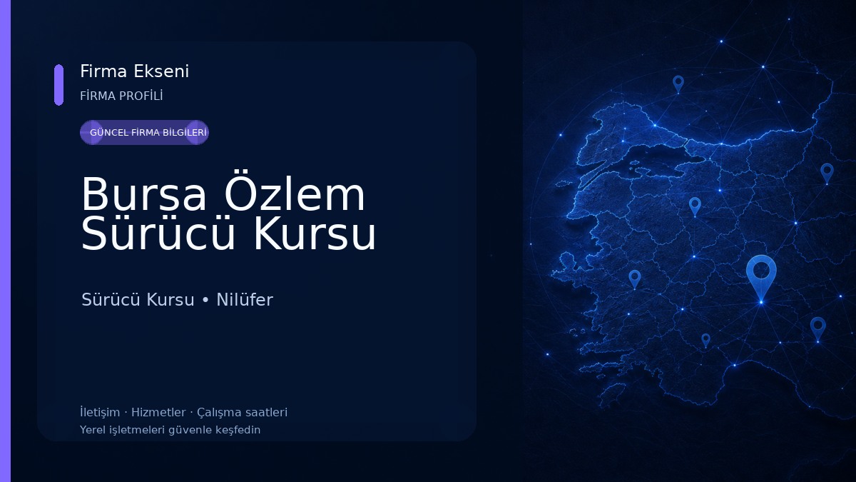 Bursa Özlem Sürücü Kursu Sürücü Kursu