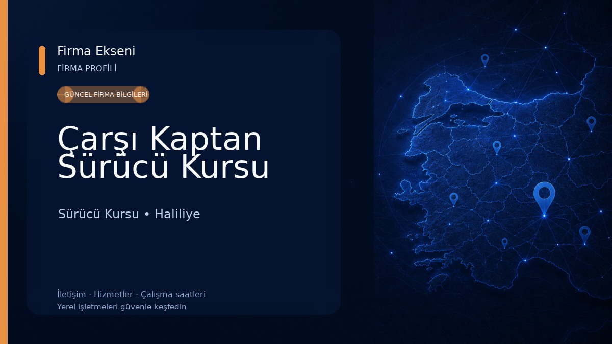 Çarşı Kaptan Sürücü Kursu