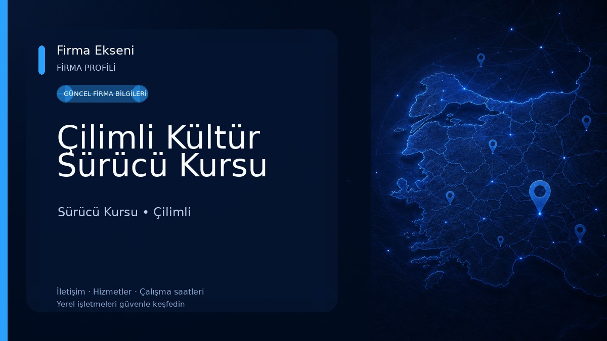 Çilimli Kültür Sürücü Kursu Sürücü Kursu