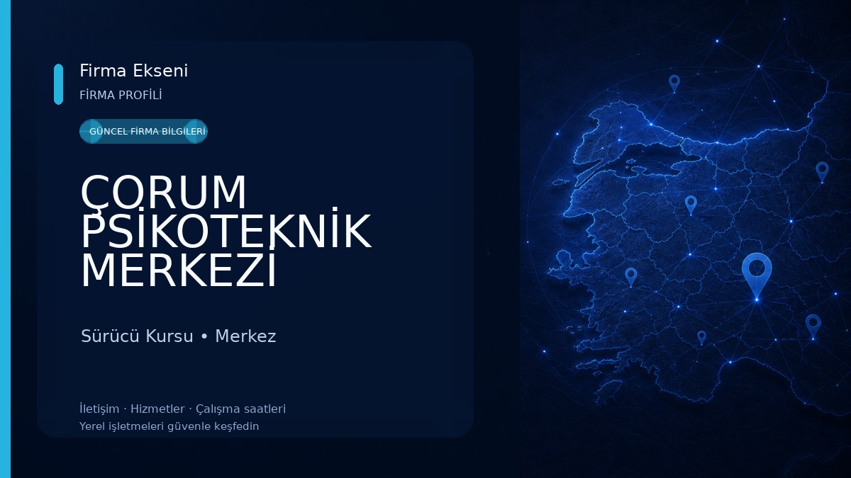 ÇORUM PSİKOTEKNİK MERKEZİ 