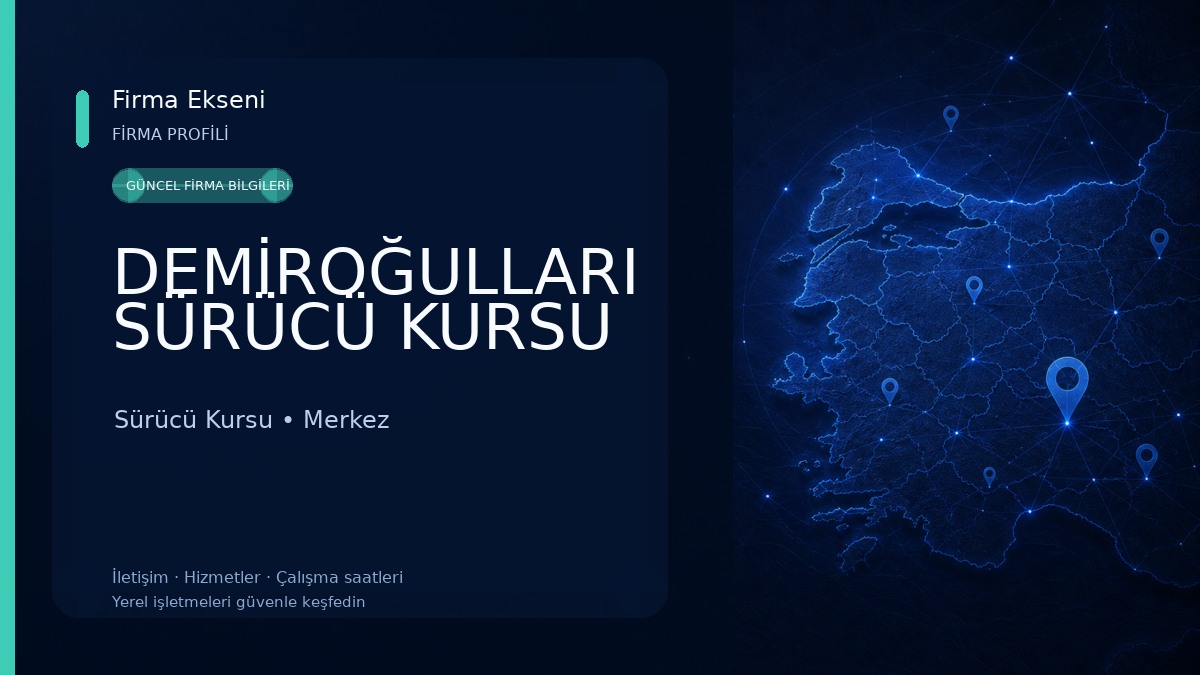 DEMİROĞULLARI SÜRÜCÜ KURSU