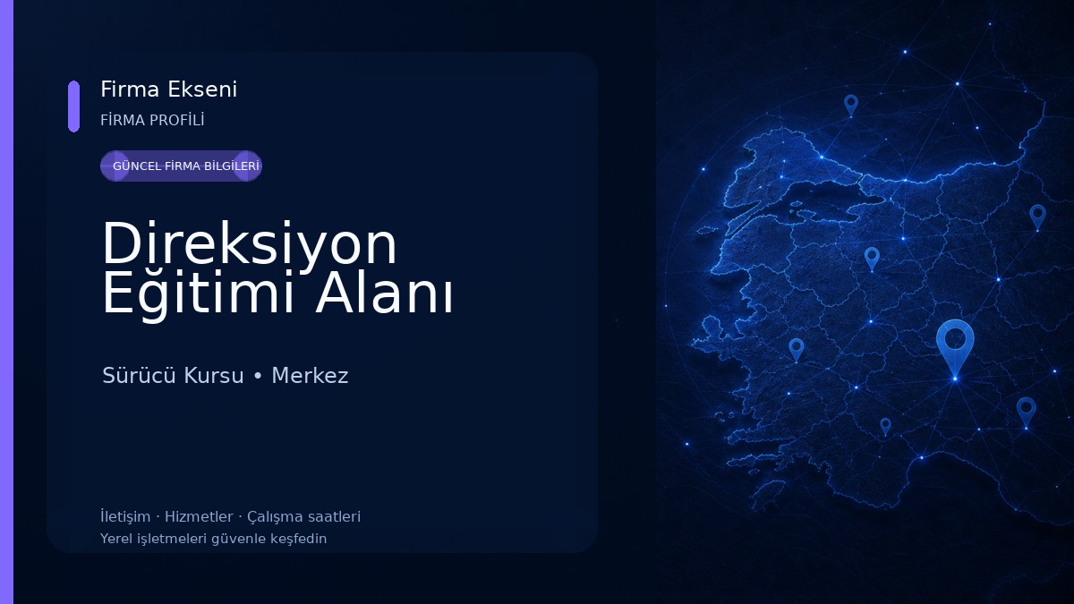 Direksiyon Eğitimi Alanı
