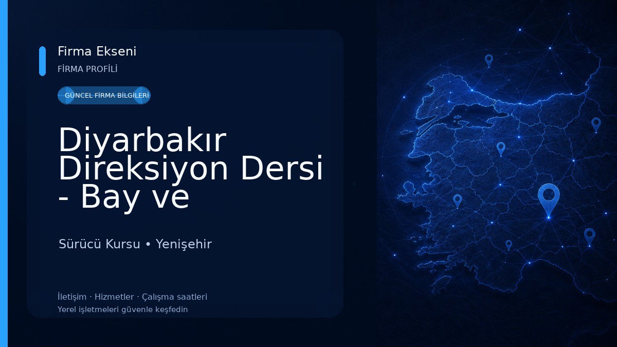 Diyarbakır Direksiyon Dersi - Bay ve Bayandan Özel Direksiyon Dersi Sürücü Kursu