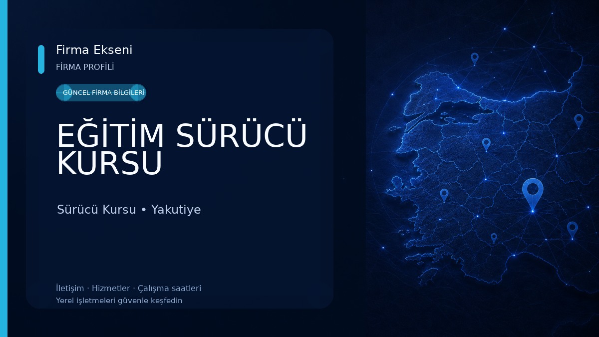 EĞİTİM SÜRÜCÜ KURSU 