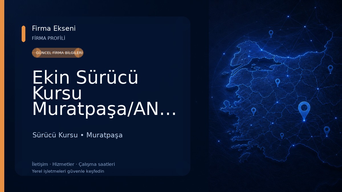 Ekin Sürücü Kursu Muratpaşa/ANTALYA