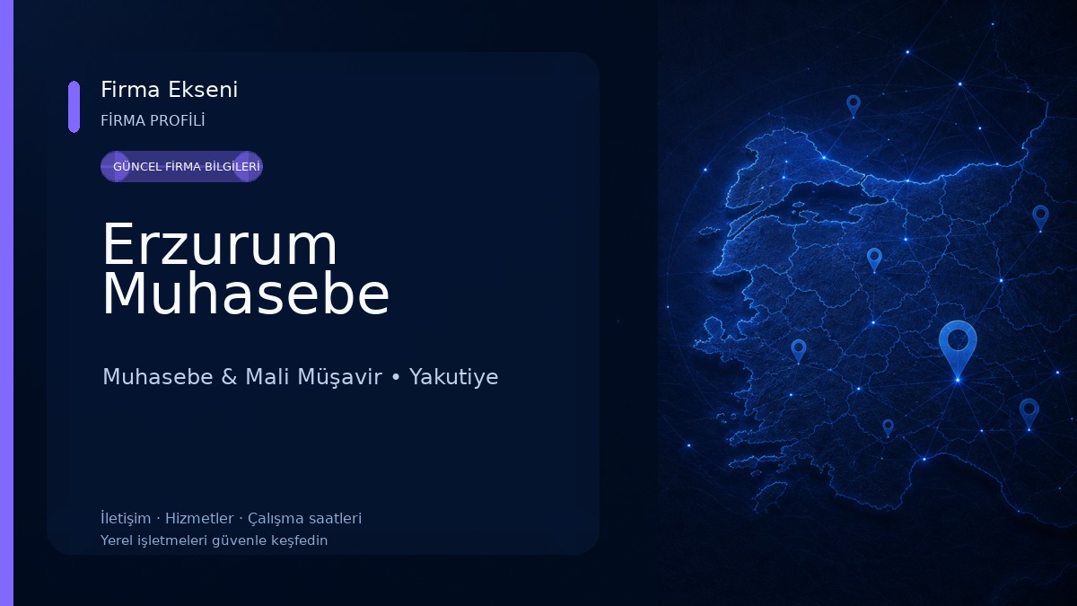 Erzurum Muhasebe Muhasebe & Mali Müşavir
