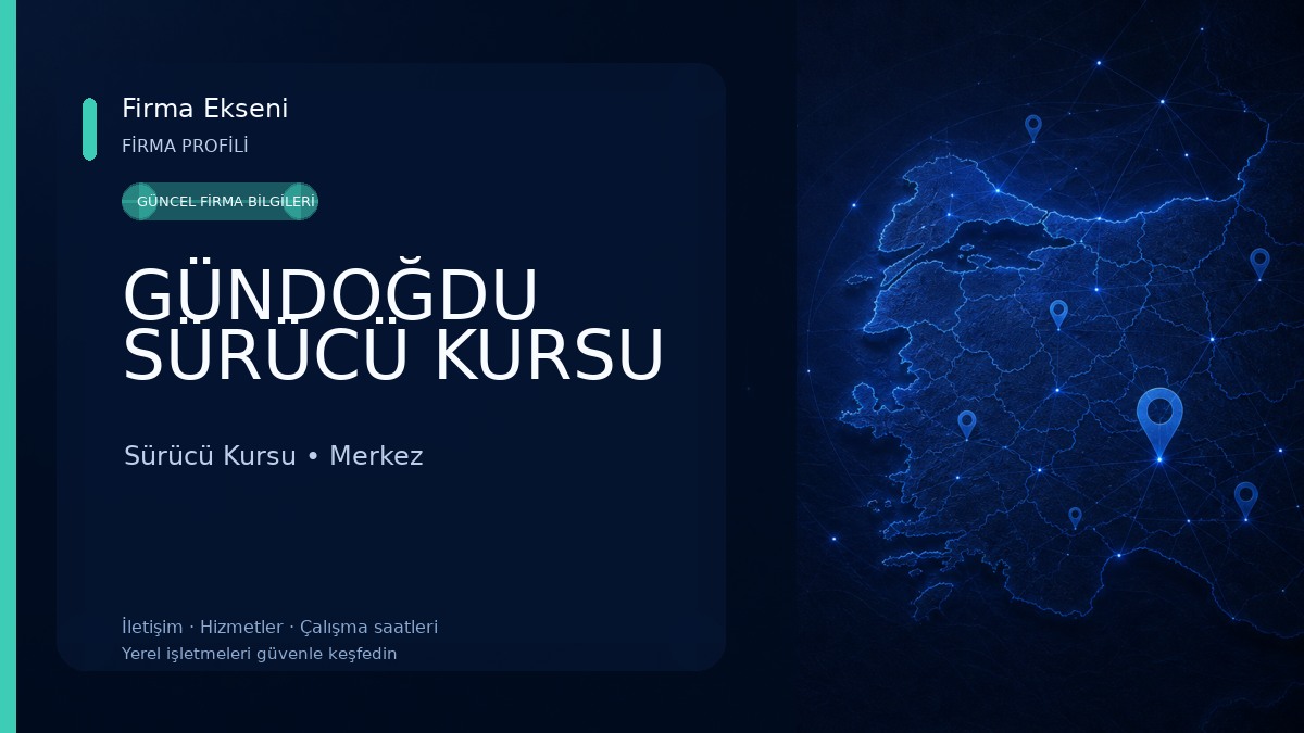 GÜNDOĞDU SÜRÜCÜ KURSU 