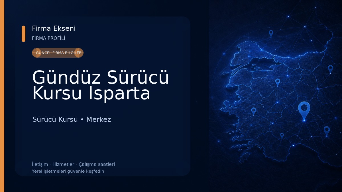 Gündüz Sürücü Kursu Isparta