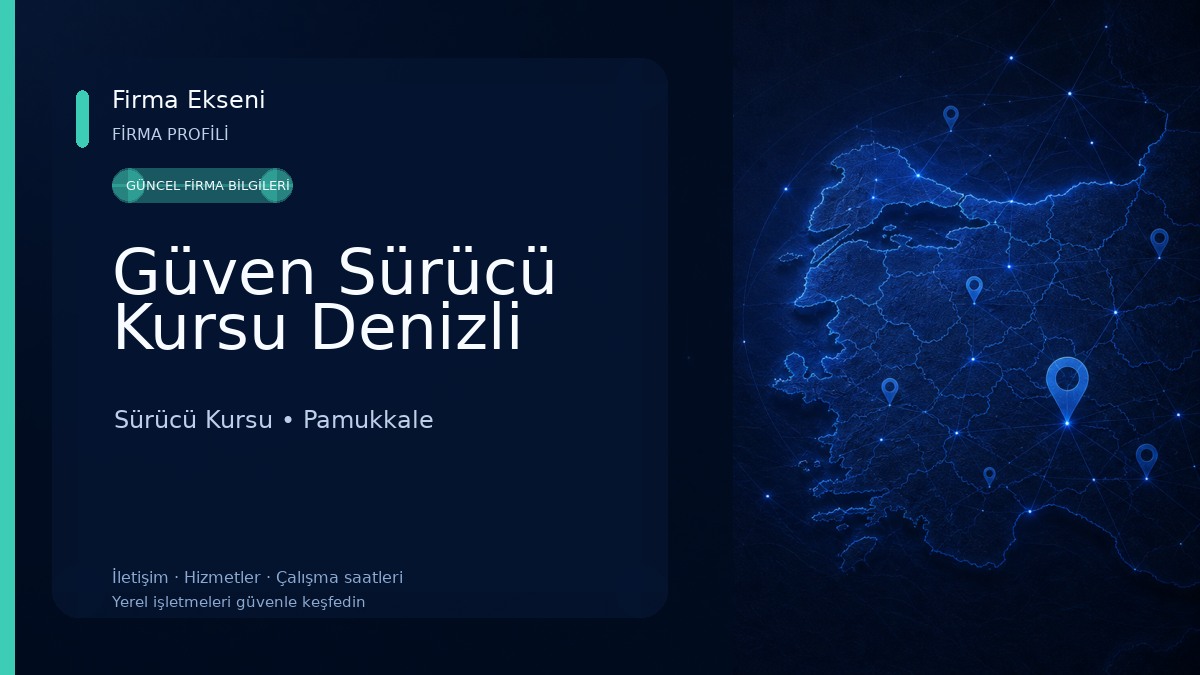 Güven Sürücü Kursu Denizli