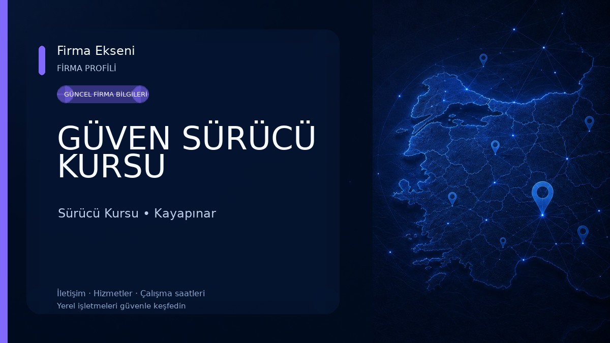 GÜVEN SÜRÜCÜ KURSU Sürücü Kursu