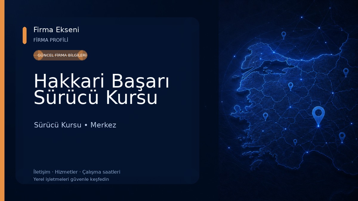 Hakkari Başarı Sürücü Kursu Sürücü Kursu