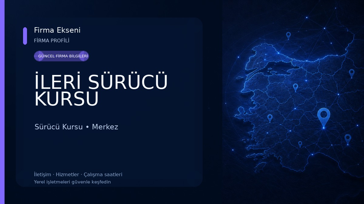 İLERİ SÜRÜCÜ KURSU 
