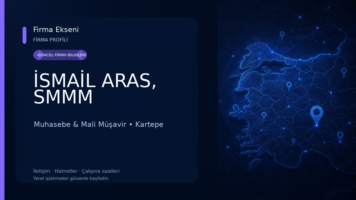 İSMAİL ARAS, SMMM Muhasebe & Mali Müşavir