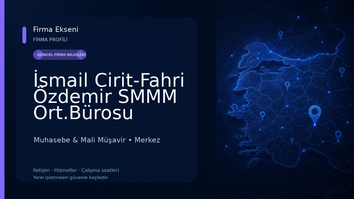 İsmail Cirit-Fahri Özdemir SMMM Ort.Bürosu