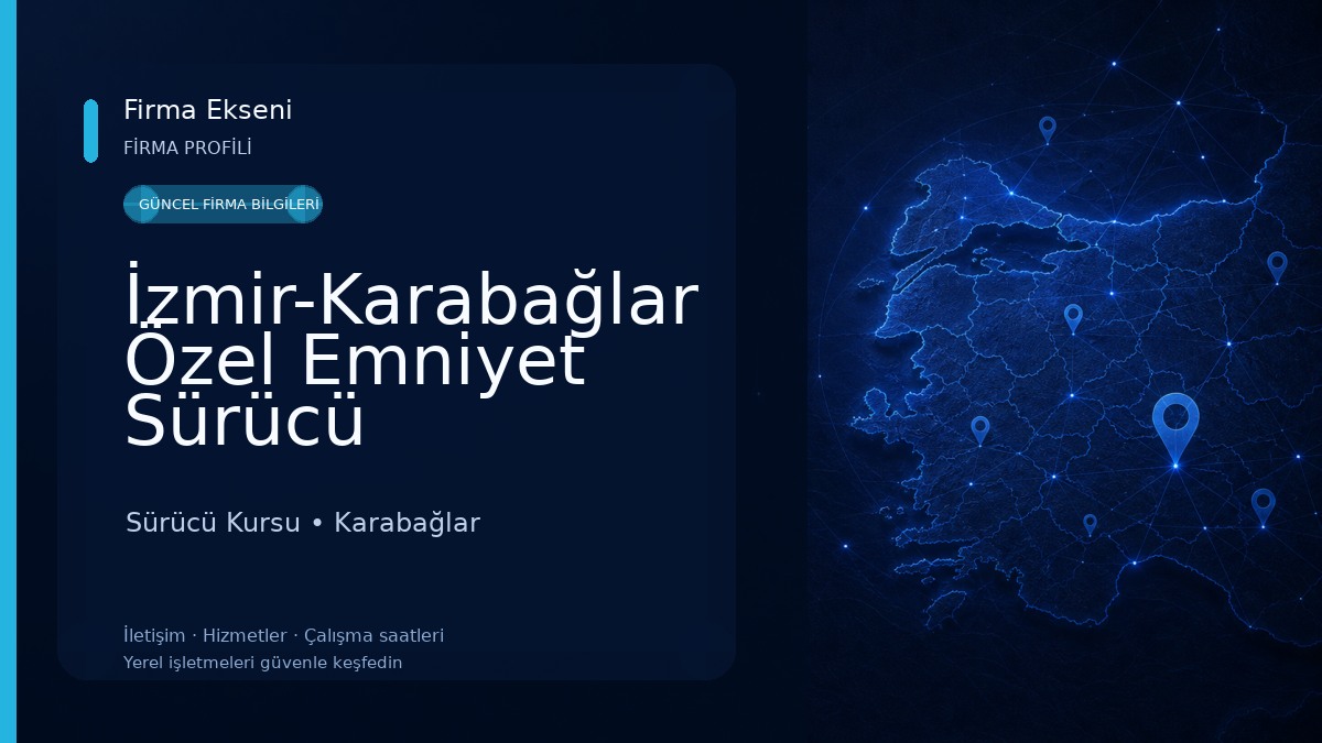 İzmir-Karabağlar Özel Emniyet Sürücü Kursuİzmir-Karabağlar Özel Emniyet Sürücü Kursu