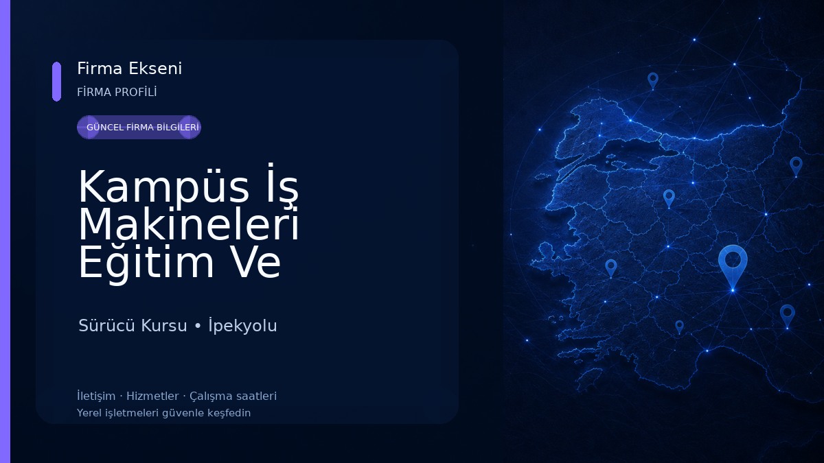 Kampüs İş Makineleri Eğitim Ve Operatörlük Kursu