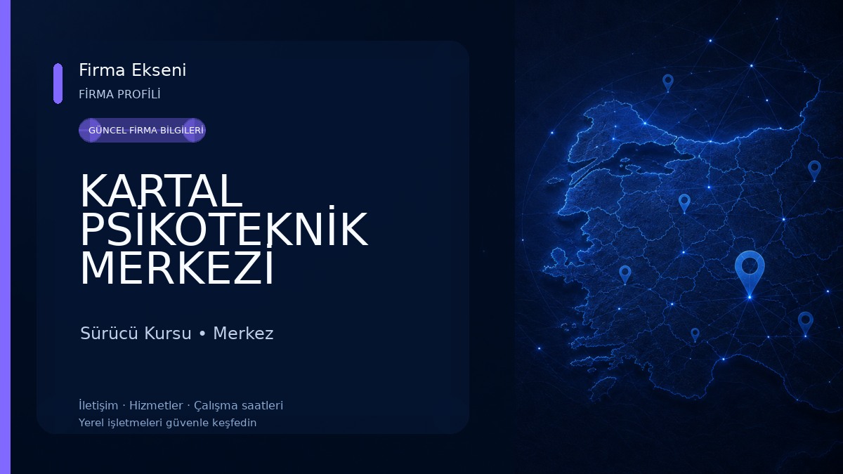 KARTAL PSİKOTEKNİK MERKEZİ Sürücü Kursu