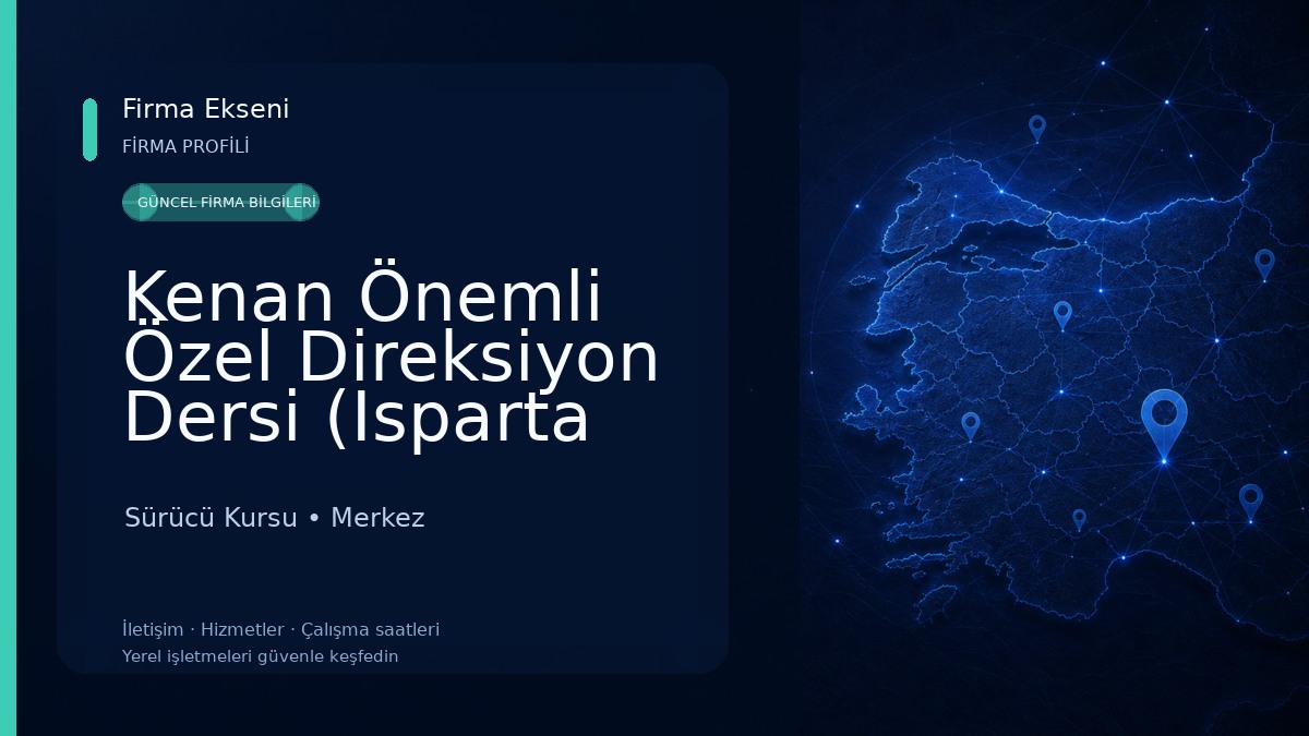 Kenan Önemli Özel Direksiyon Dersi (Isparta Özel Direksiyon Hocası) 
