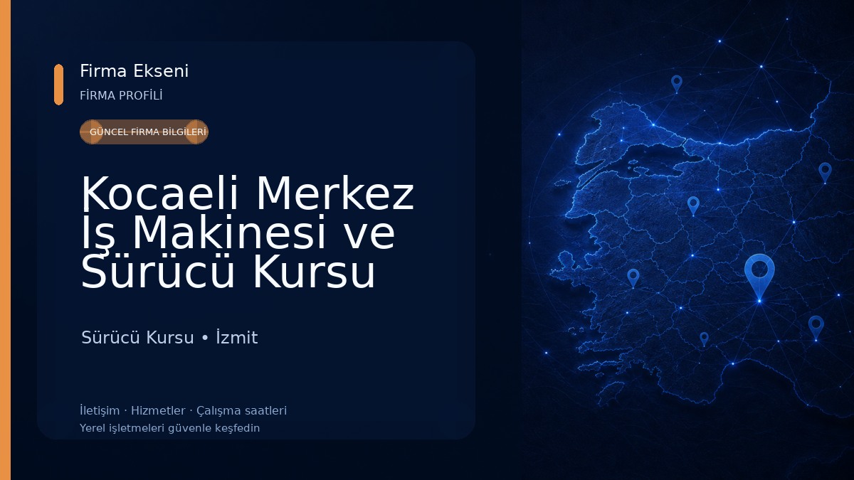 Kocaeli Merkez İş Makinesi ve Sürücü Kursu Sürücü Kursu
