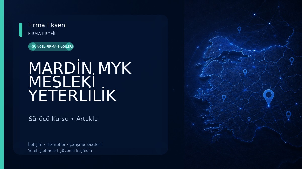 MARDİN MYK MESLEKİ YETERLİLİK Sürücü Kursu