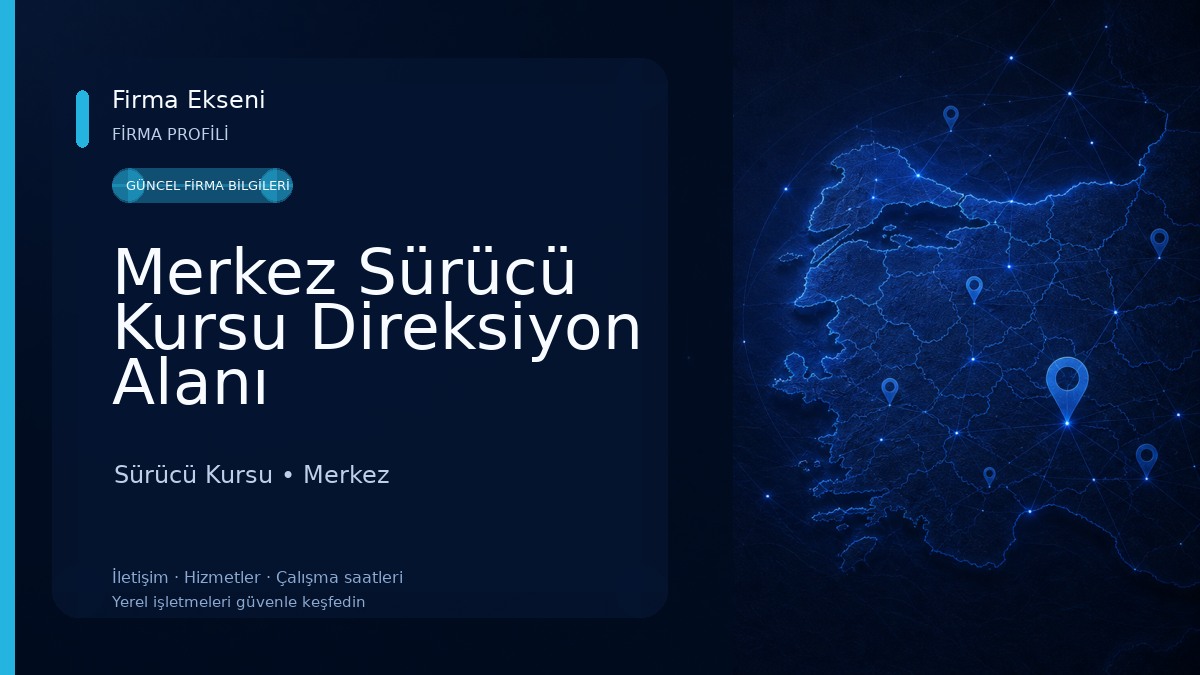 Merkez Sürücü Kursu Direksiyon Alanı