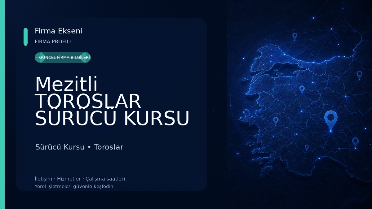Mezitli TOROSLAR SÜRÜCÜ KURSU Sürücü Kursu