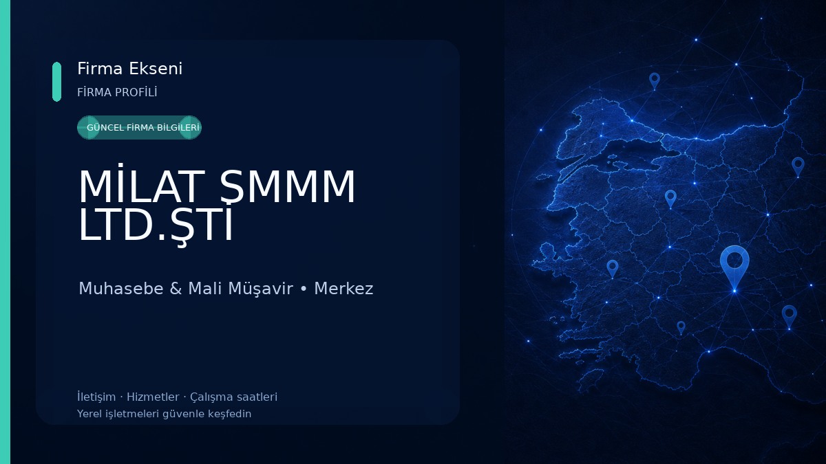 MİLAT SMMM LTD.ŞTİ