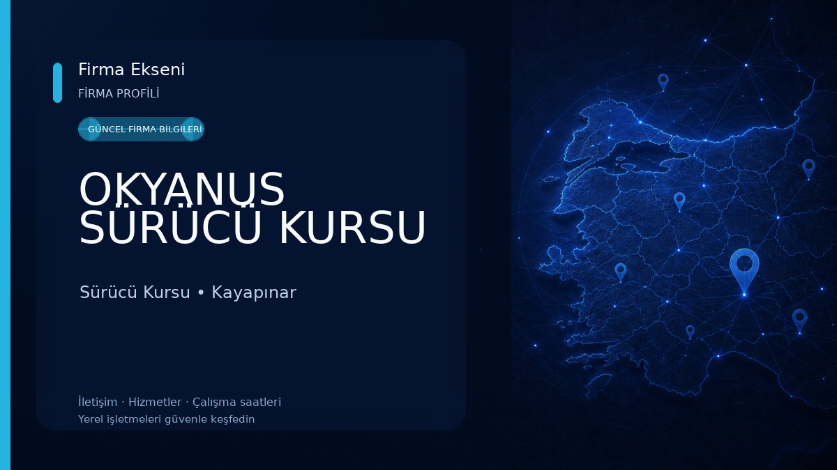 OKYANUS SÜRÜCÜ KURSU Sürücü Kursu