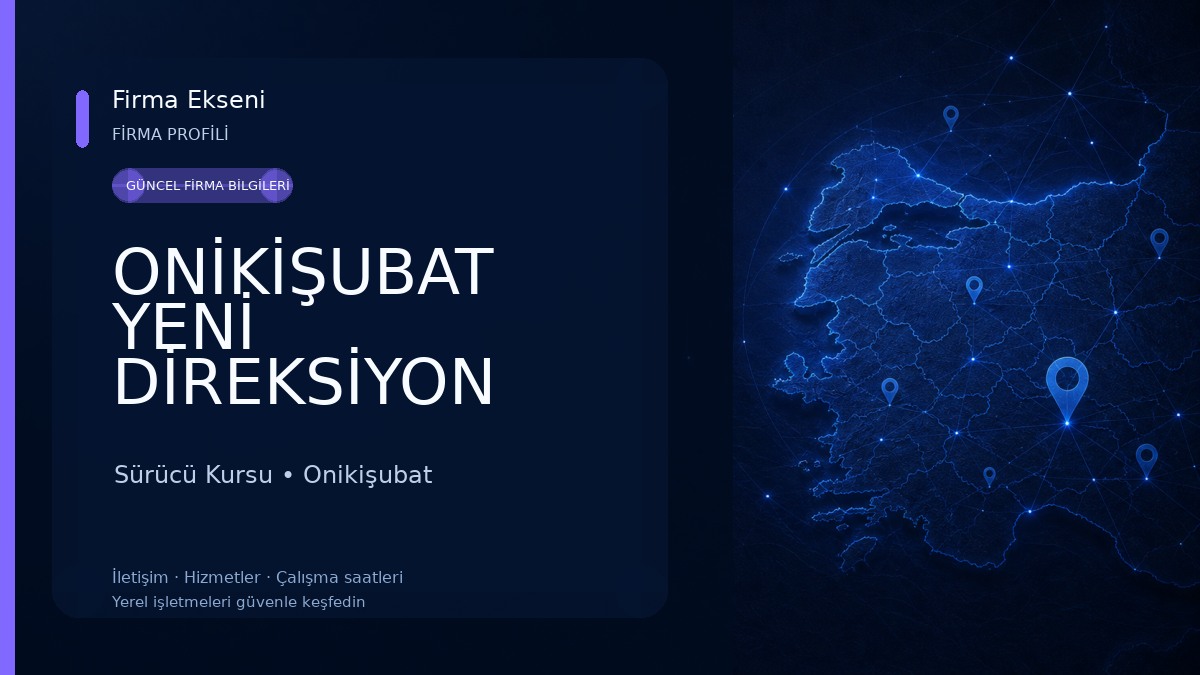 ONİKİŞUBAT YENİ DİREKSİYON EĞİTİM ALANI Sürücü Kursu