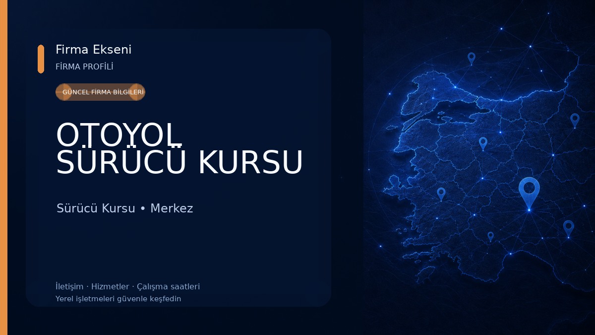 OTOYOL SÜRÜCÜ KURSU Sürücü Kursu