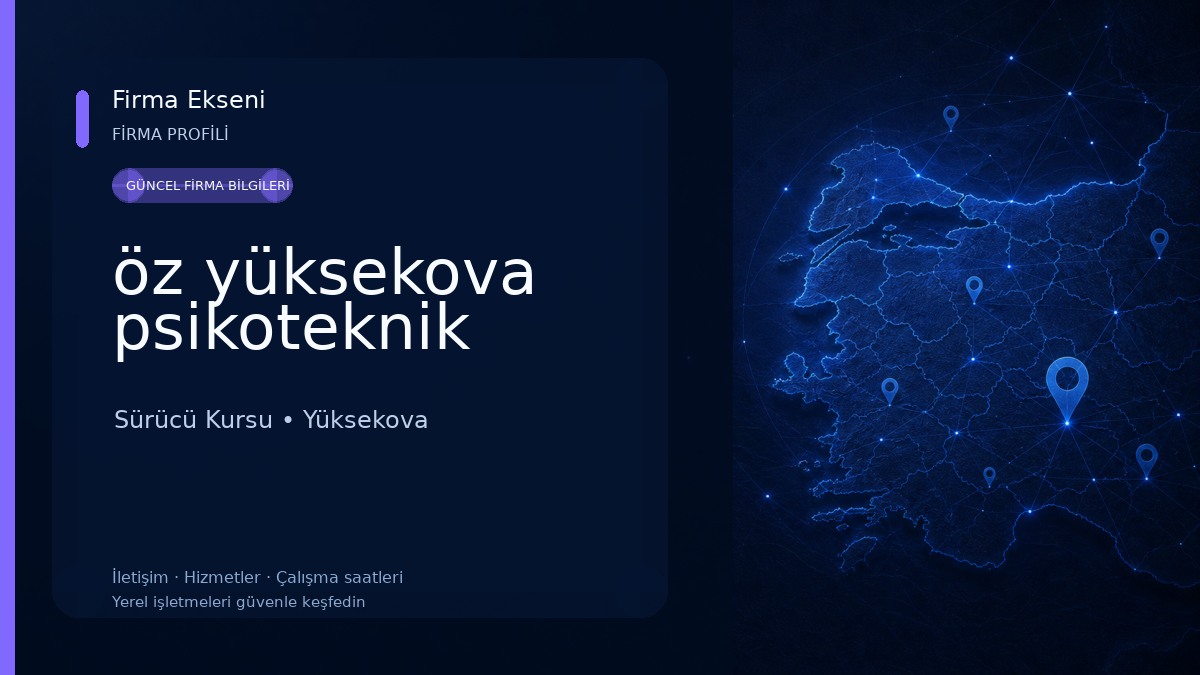 öz yüksekova psikoteknik