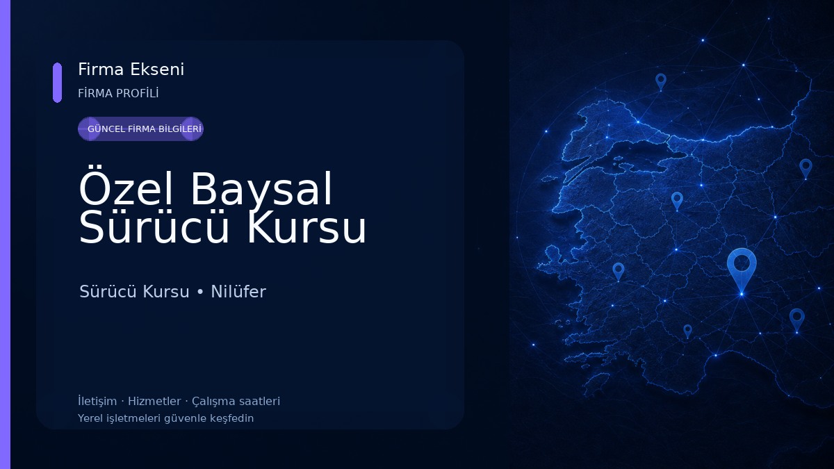 Özel Baysal Sürücü Kursu Sürücü Kursu