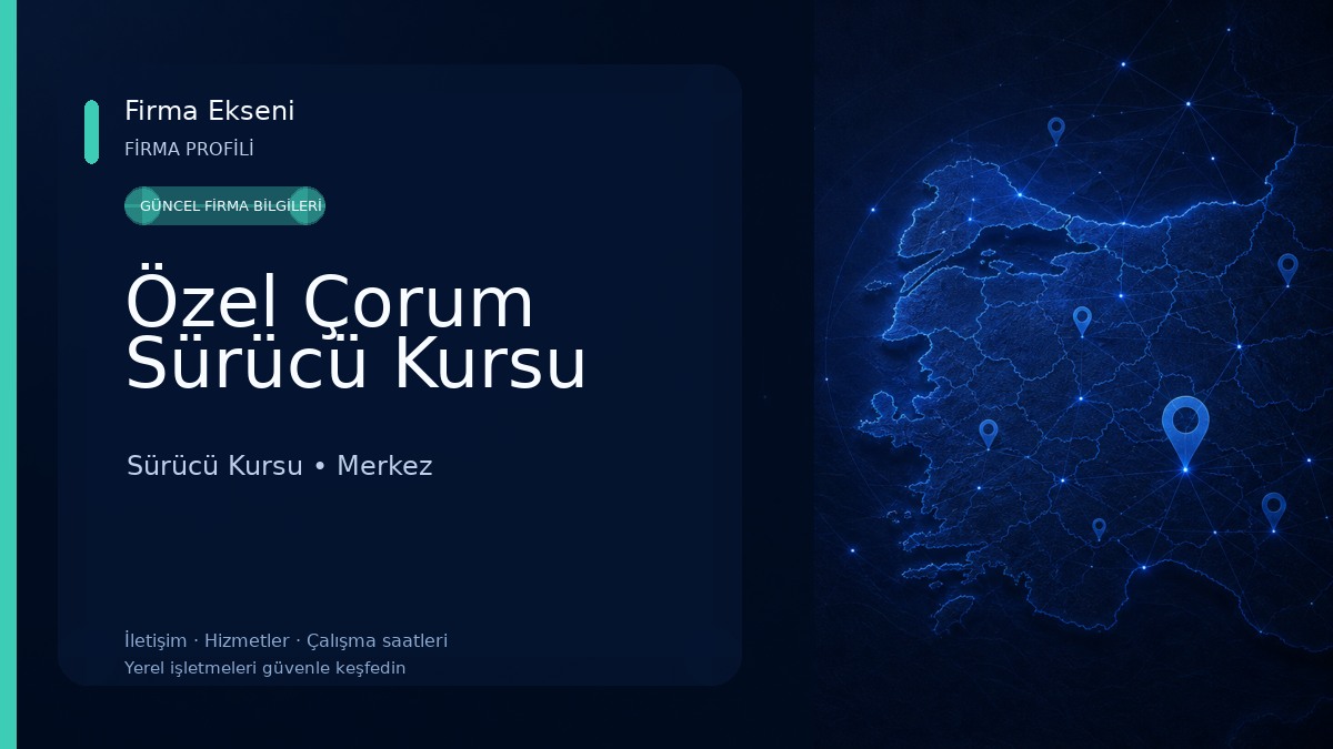 Özel Çorum Sürücü Kursu Sürücü Kursu