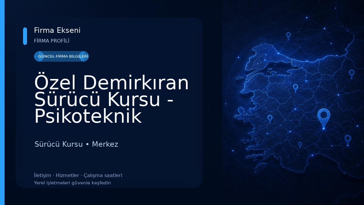 Özel Demirkıran Sürücü Kursu - Psikoteknik Merkezi Sürücü Kursu