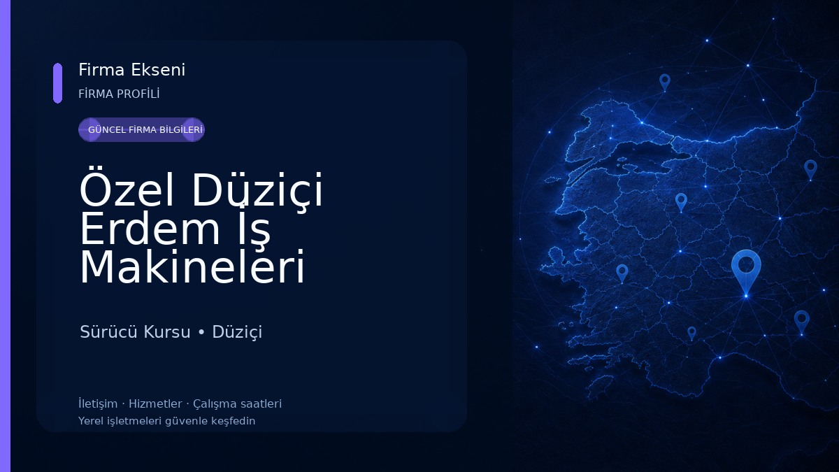 Özel Düziçi Erdem İş Makineleri Operatörlük Kursu