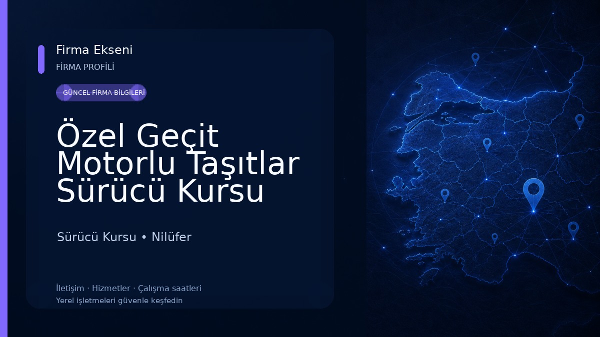 Özel Geçit Motorlu Taşıtlar Sürücü Kursu
