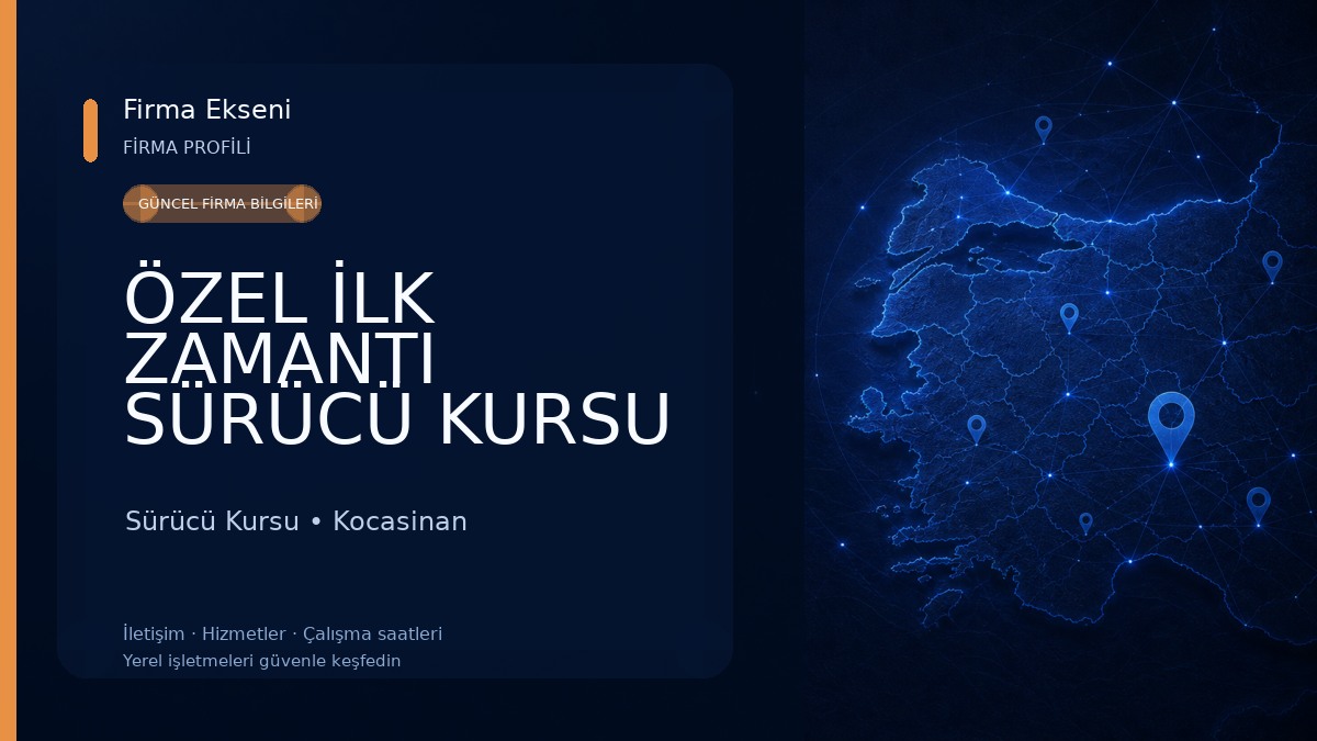 ÖZEL İLK ZAMANTI SÜRÜCÜ KURSU Sürücü Kursu