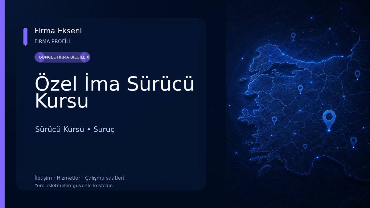 Özel İma Sürücü Kursu Sürücü Kursu